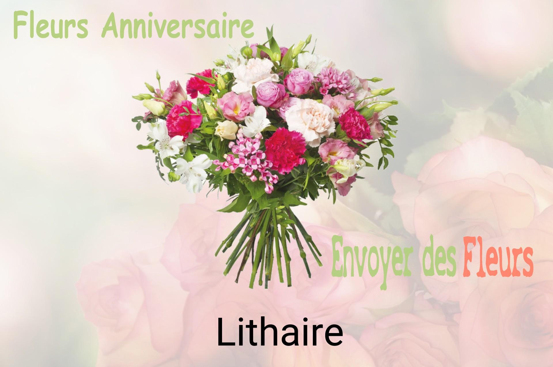 Bouquet de fleurs d’anniversaire livré à Lithaire