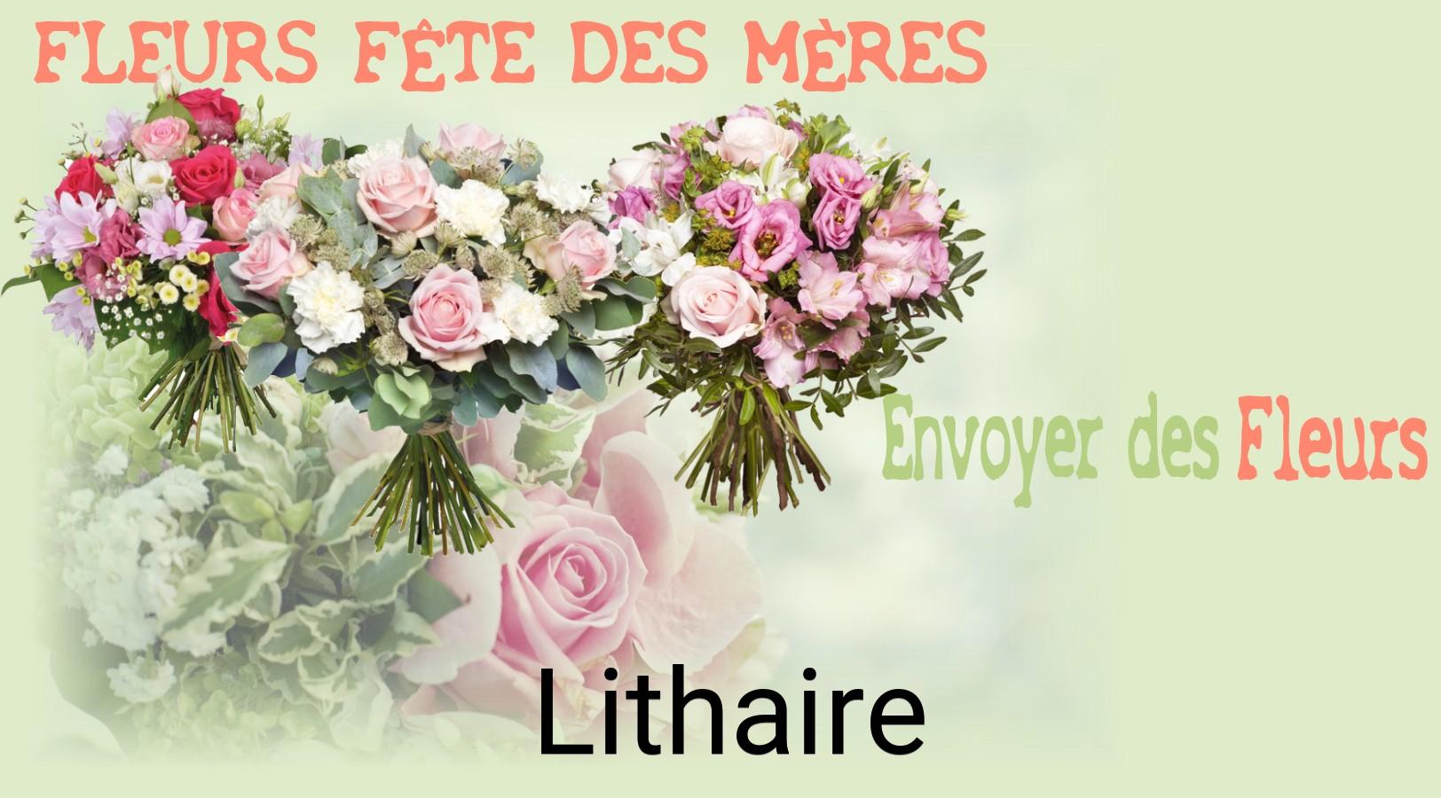 Bouquet de Fête des Mères livré à Lithaire